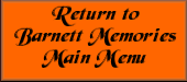 Return to Barnett Memories Main Menu